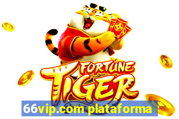 66vip.com plataforma